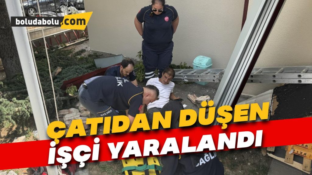 Bolu’da 2 katlı binanın çatısından düşen işçi yaralandı Bolu’da 2 katlı binanın çatısından düşen işçi yaralandı