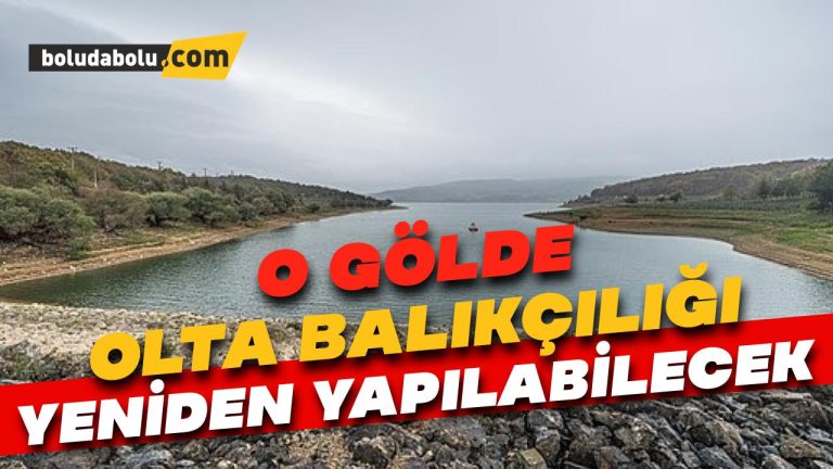 Bolu Gölköy Baraj Gölü’nde amatör olta balıkçılığı yapılabilecek