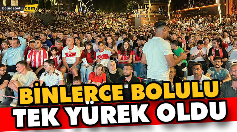 BİNLERCE BOLULU TEK YÜREK OLDU