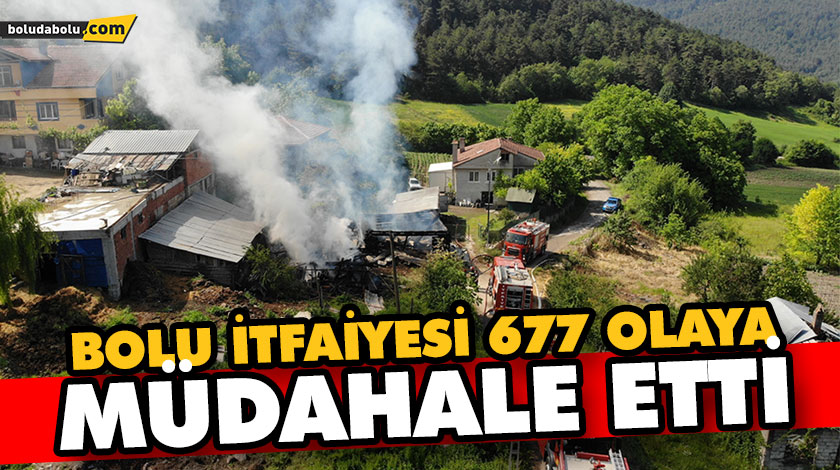 BOLU İTFAİYESİ 677 OLAYA MÜDAHALE ETTİ BOLU İTFAİYESİ 677 OLAYA MÜDAHALE ETTİ