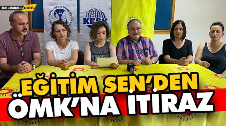 EĞİTİM SEN’DEN ÖMK’NA İTİRAZ