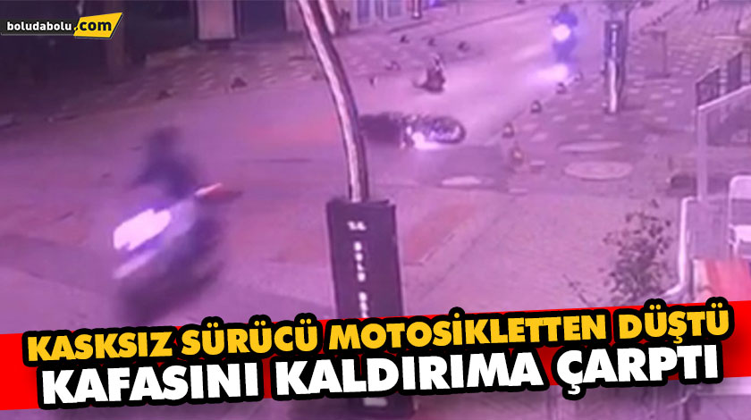 KASKSIZ SÜRÜCÜ MOTOSİKLETTEN DÜŞTÜ, KAFASINI KALDIRIMA ÇARPTI KASKSIZ SÜRÜCÜ MOTOSİKLETTEN DÜŞTÜ, KAFASINI KALDIRIMA ÇARPTI