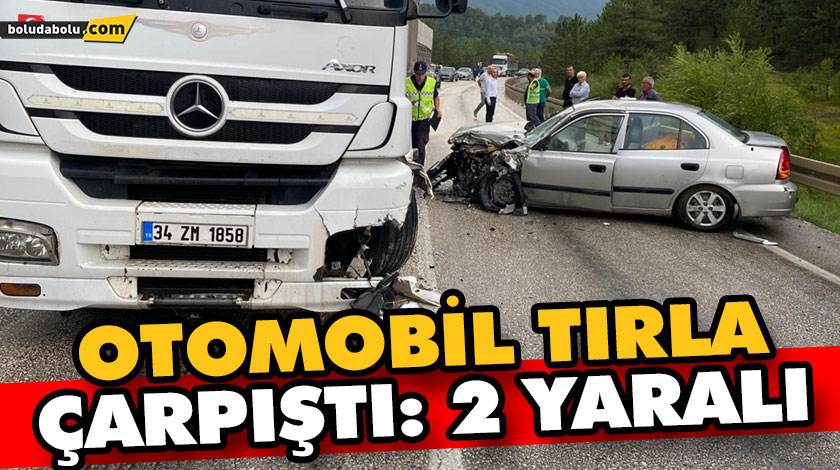 OTOMOBİL TIRLA ÇARPIŞTI: 2 YARALI OTOMOBİL TIRLA ÇARPIŞTI: 2 YARALI