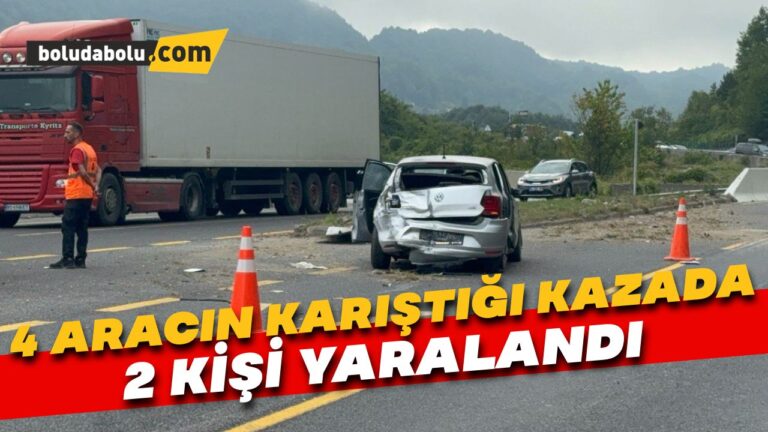 D-100 kara yolunun Bolu Dağı geçişinde 4 aracın karıştığı kazada 2 kişi yaralandı
