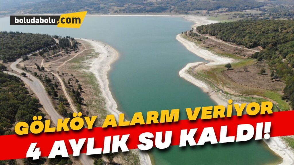 Bolu’nun içme suyunun karşılandığı baraj gölü alarm veriyor: 4 aylık su kaldı