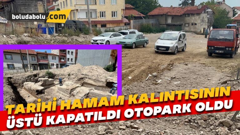 Tarihi hamam kalıntısının üstü kapatıldı, otopark oldu
