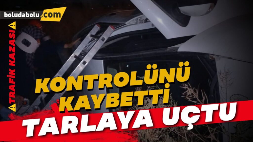 Bolu’da tarlaya devrilen otomobildeki 2 kişi yaralandı Bolu’da tarlaya devrilen otomobildeki 2 kişi yaralandı