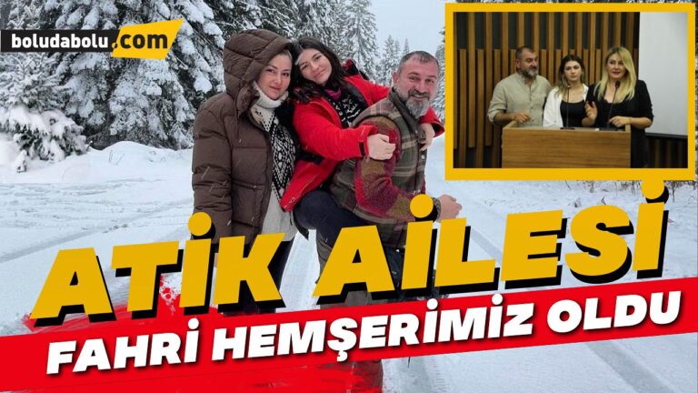 “ATİK AİLESİ” FAHRİ HEMŞERİMİZ OLDU