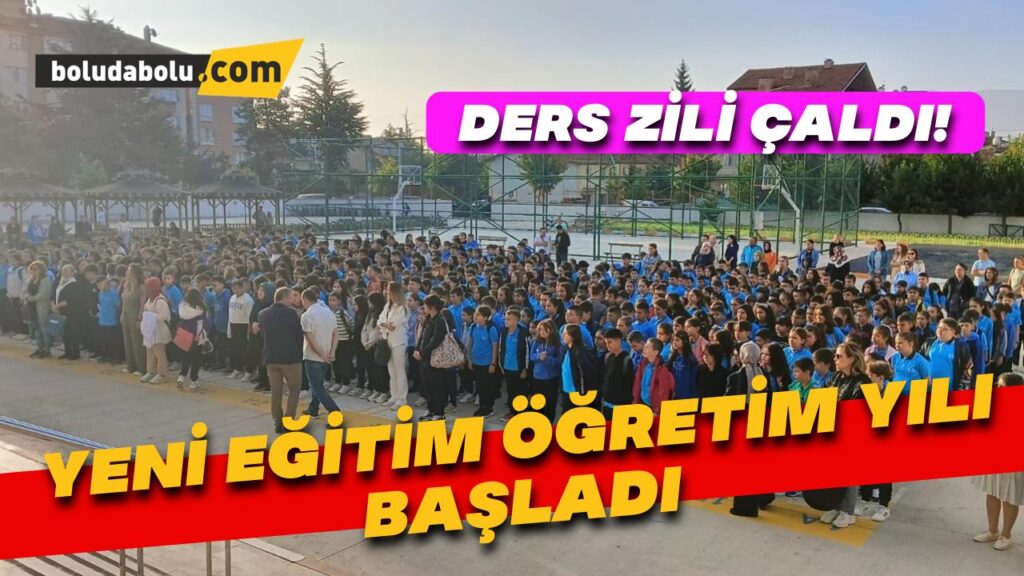 Bolu’da yeni eğitim öğretim yılı başladı