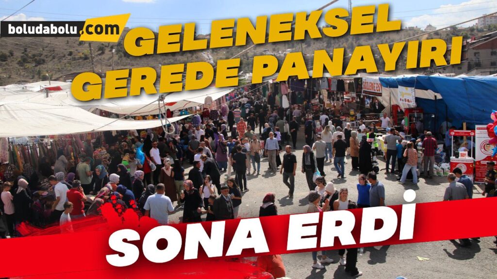 Geleneksel Gerede Panayırı sona erdi Geleneksel Gerede Panayırı sona erdi