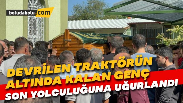 Devrilen traktörün altında kalan genç son yolculuğuna uğurlandı