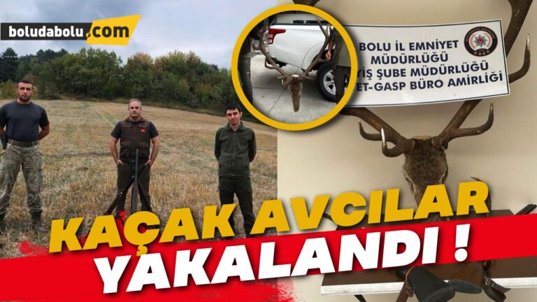Kaçak avcılar yakalandı