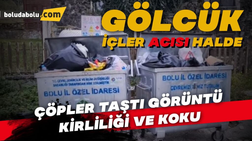 GÖLCÜK’TE ÇÖPLER TAŞTI GÖLCÜK’TE ÇÖPLER TAŞTI