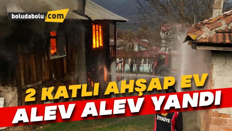 2 katlı ahşap ev alev alev yandı