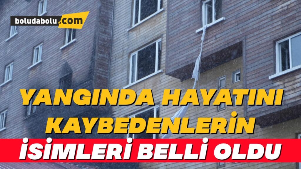 Yangın faciasında hayatını kaybedenlerin isimleri Yangın faciasında hayatını kaybedenlerin isimleri