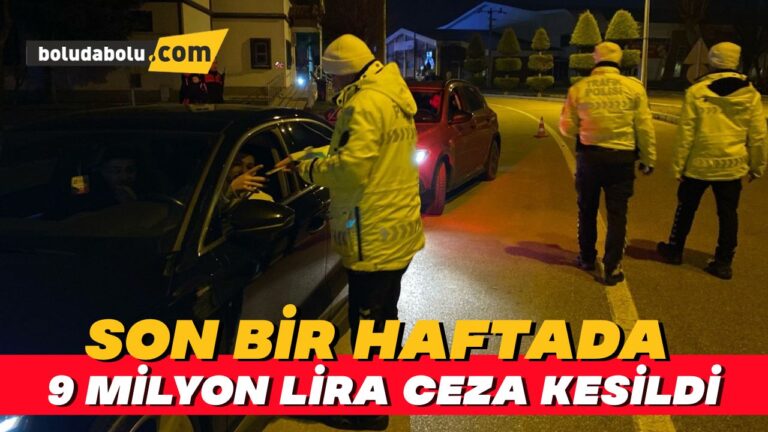 Bolu’da trafik denetimlerinde ceza yağdı