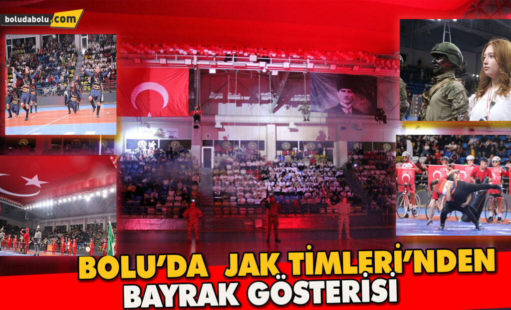 BOLU’DA JAK TİMLERİ’NDEN BAYRAK GÖSTERİSİ