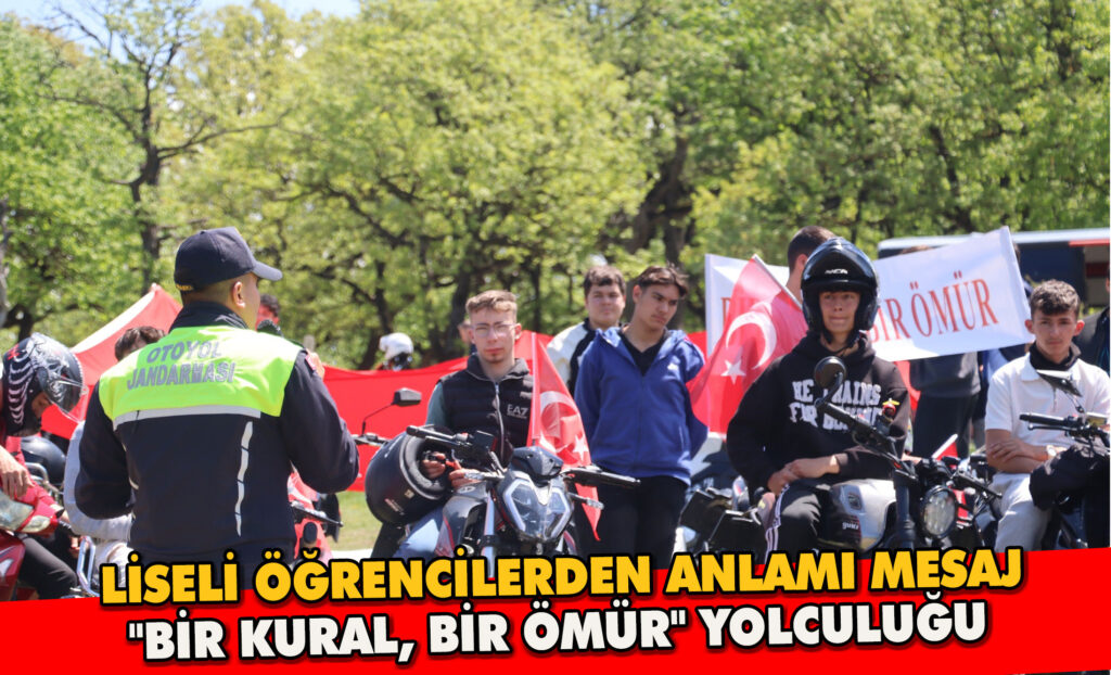 Liseli gençler motosikletleriyle trafik farkındalığı oluşturdu: “Bir Kural, Bir Ömür” yolculuğu Liseli gençler motosikletleriyle trafik farkındalığı oluşturdu: “Bir Kural, Bir Ömür” yolculuğu