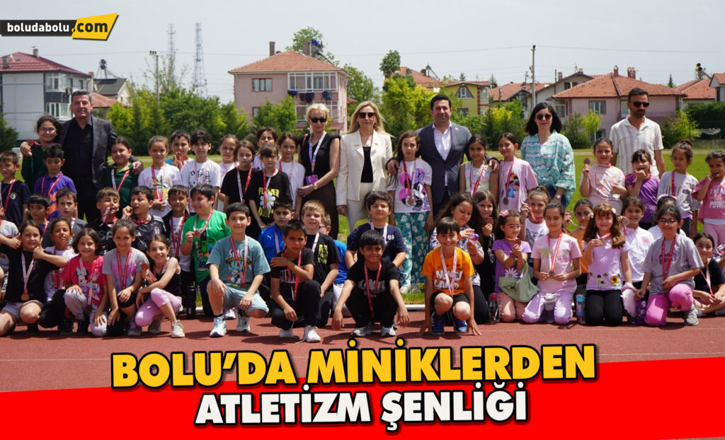 Bolu’da minikler atletizm şenliği renkli görüntülere sahne oldu Bolu’da minikler atletizm şenliği renkli görüntülere sahne oldu