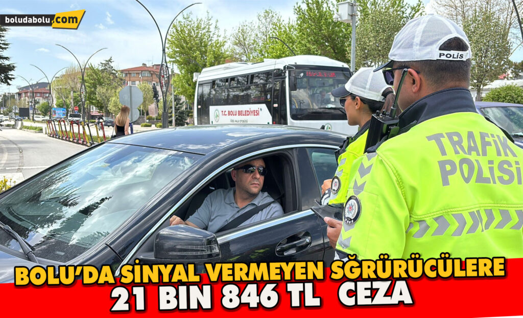 Bolu’da sinyal vermeyen sürücülere ceza yağdı Bolu’da sinyal vermeyen sürücülere ceza yağdı