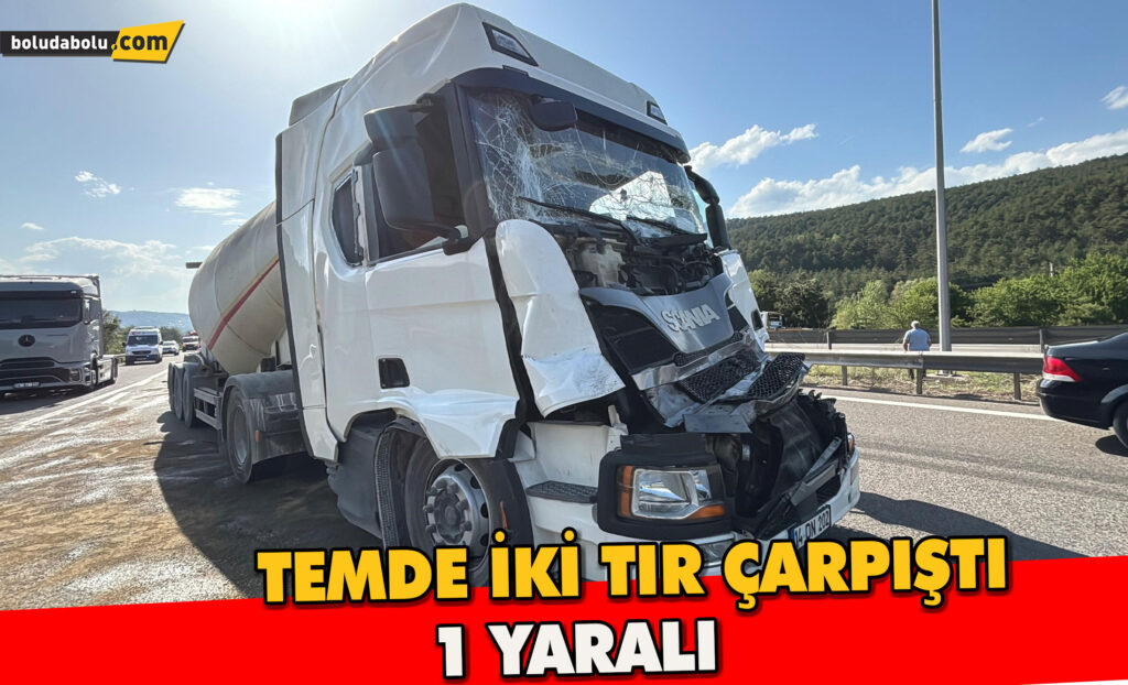 TEM Otoyolu’nda 2 tır çarpıştı: 1 yaralı