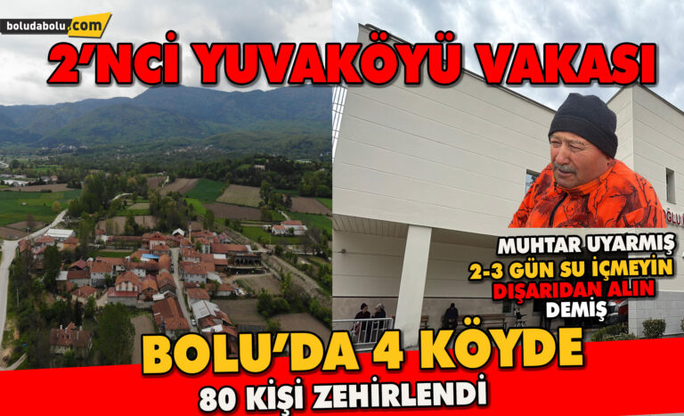 Bolu’da 4 köyde içme suyundan zehirlenme şüphesi: 80 kişi hastaneye başvurdu
