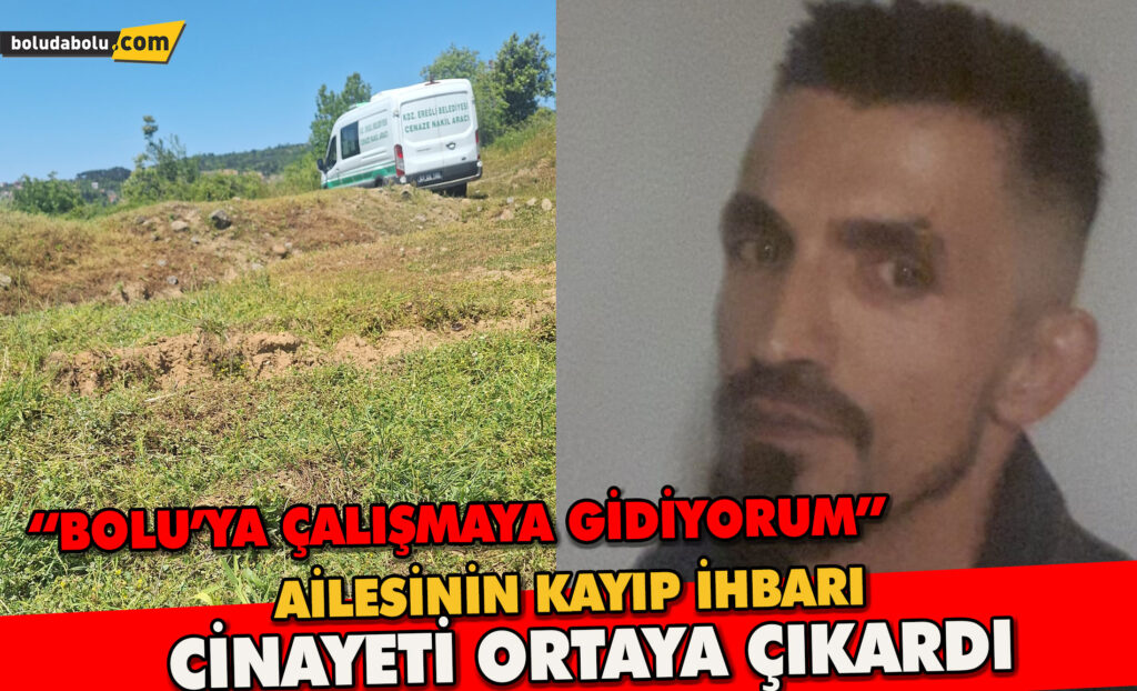 Ailesinin kayıp ihbarı cinayeti ortaya çıkardı Ailesinin kayıp ihbarı cinayeti ortaya çıkardı