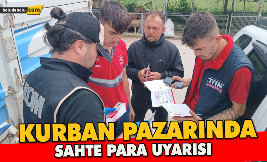 Kurban pazarında sahte para uyarısı Kurban pazarında sahte para uyarısı