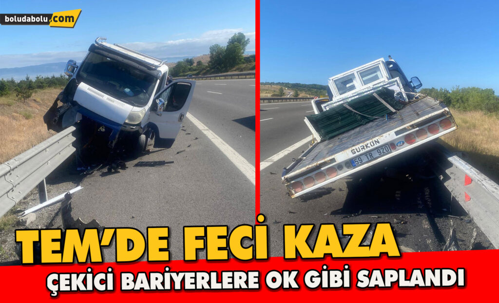 TEM’TE FECİ KAZA ÇEKİCİ BARİYERLERE OK GİBİ SAPLANDI TEM’TE FECİ KAZA ÇEKİCİ BARİYERLERE OK GİBİ SAPLANDI
