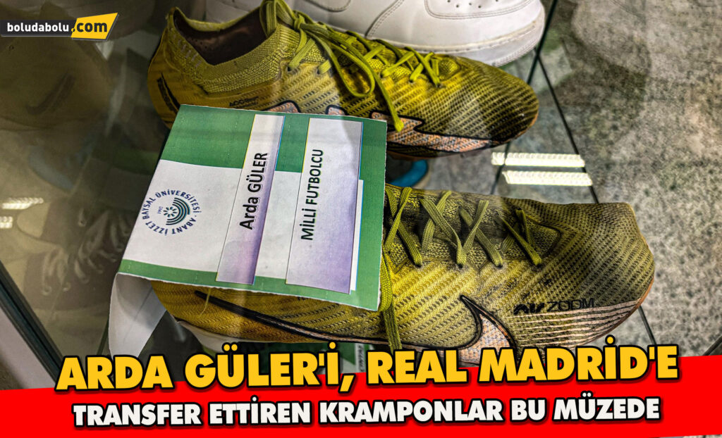 Arda Güler’i, Real Madrid’e transfer ettiren kramponlar bu müzede Arda Güler’i, Real Madrid’e transfer ettiren kramponlar bu müzede