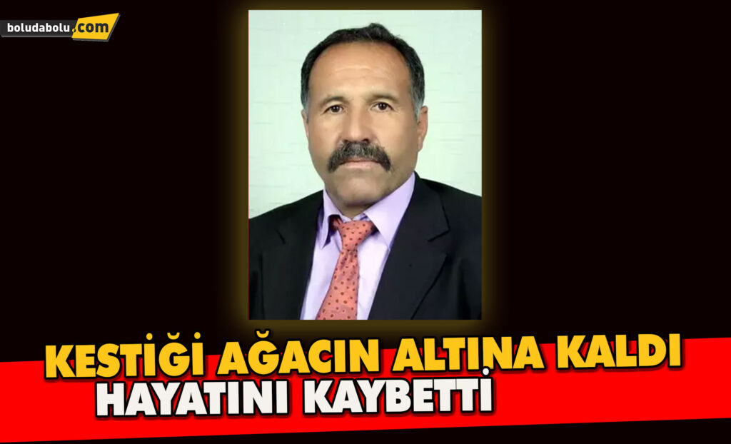 Kestiği Ağacın Altında Kaldı Hayatını Kaybetti Kestiği Ağacın Altında Kaldı Hayatını Kaybetti