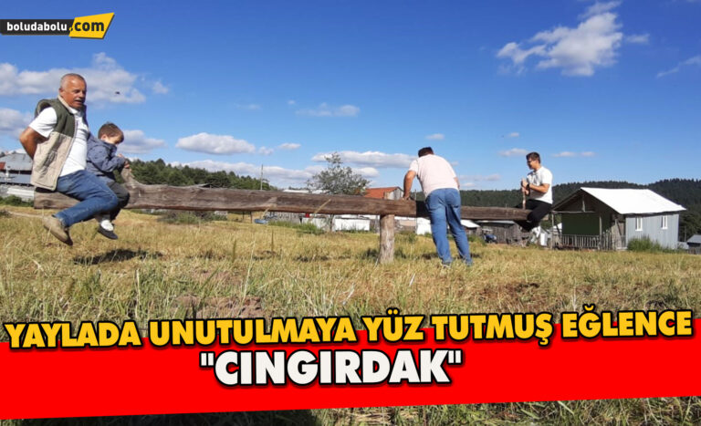 Yaylada unutulmaya yüz tutmuş eğlence: “Cıngırdak”