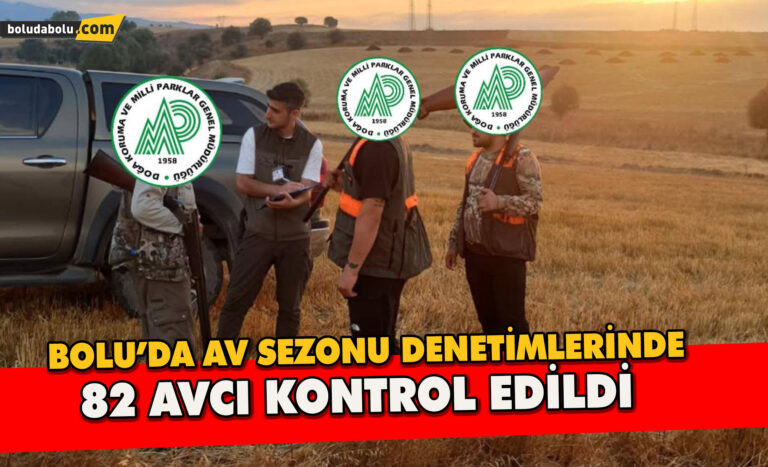 Bolu’da av sezonu denetimlerinde 82 avcı kontrol edildi