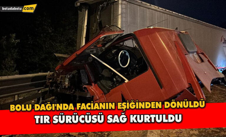 Bolu Dağı’nda Facianın Eşiğinden Dönüldü Tır Sürücüsü Sağ Kurtuldu