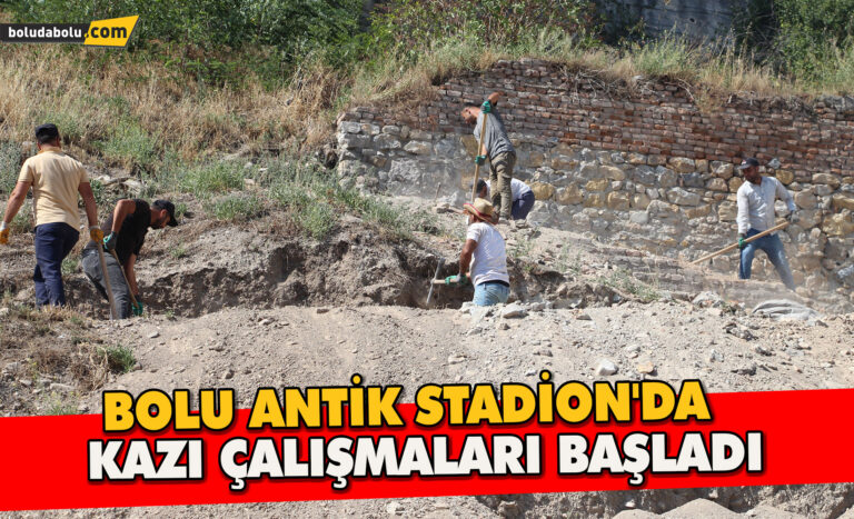 Bolu Antik Stadion’da kazı çalışmaları başladı