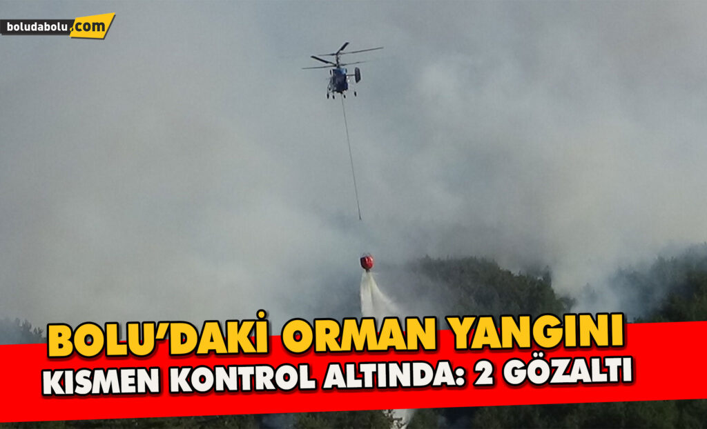 Bolu’daki orman yangını kısmen kontrol altında: 2 gözaltı Bolu’daki orman yangını kısmen kontrol altında: 2 gözaltı